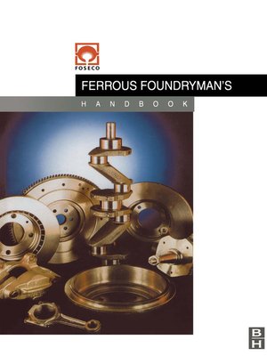 cover image of Foseco Ferrous Foundryman's Handbook